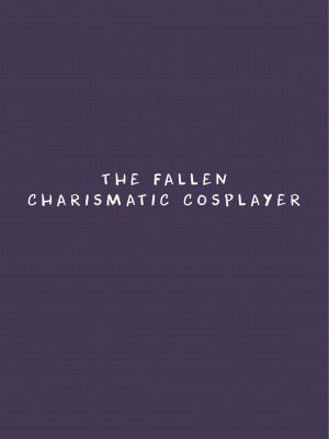 [Rubi-sama] The Fallen Charismatic Cosplayer_22